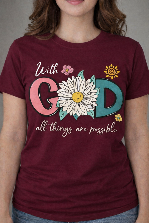 All things are possible shirt